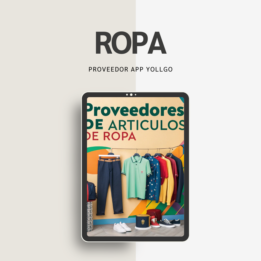 9 Proveedores Yollgo de Ropa Verificados